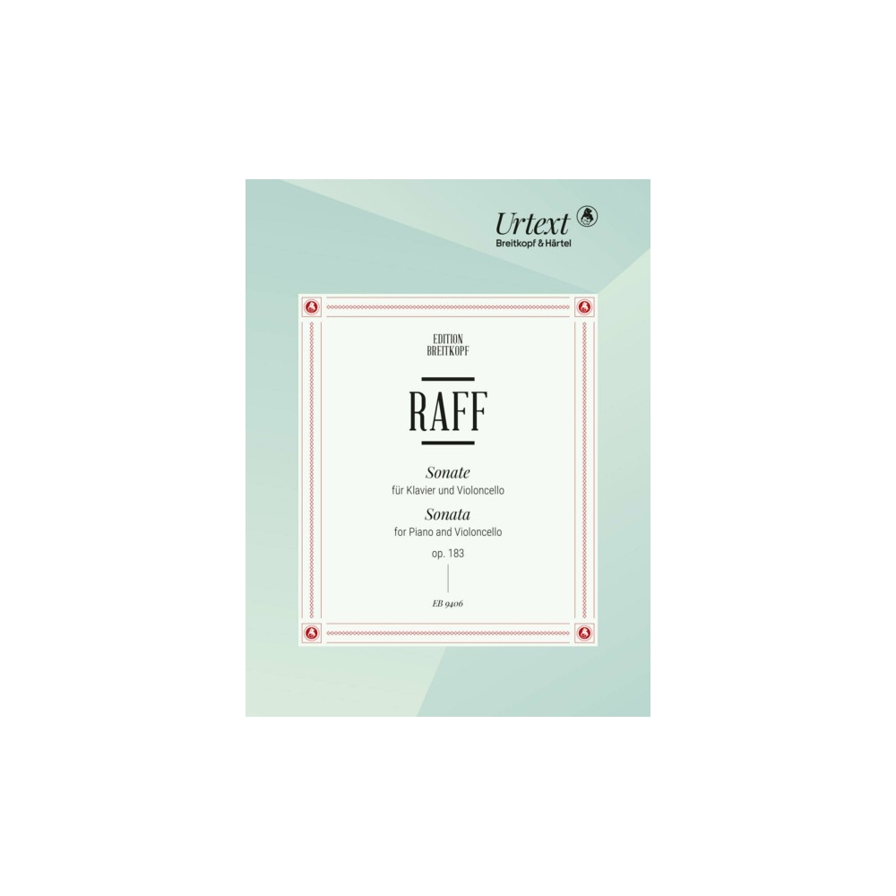 Raff, Joseph J. - Sonata for Piano and Cello op. 183 