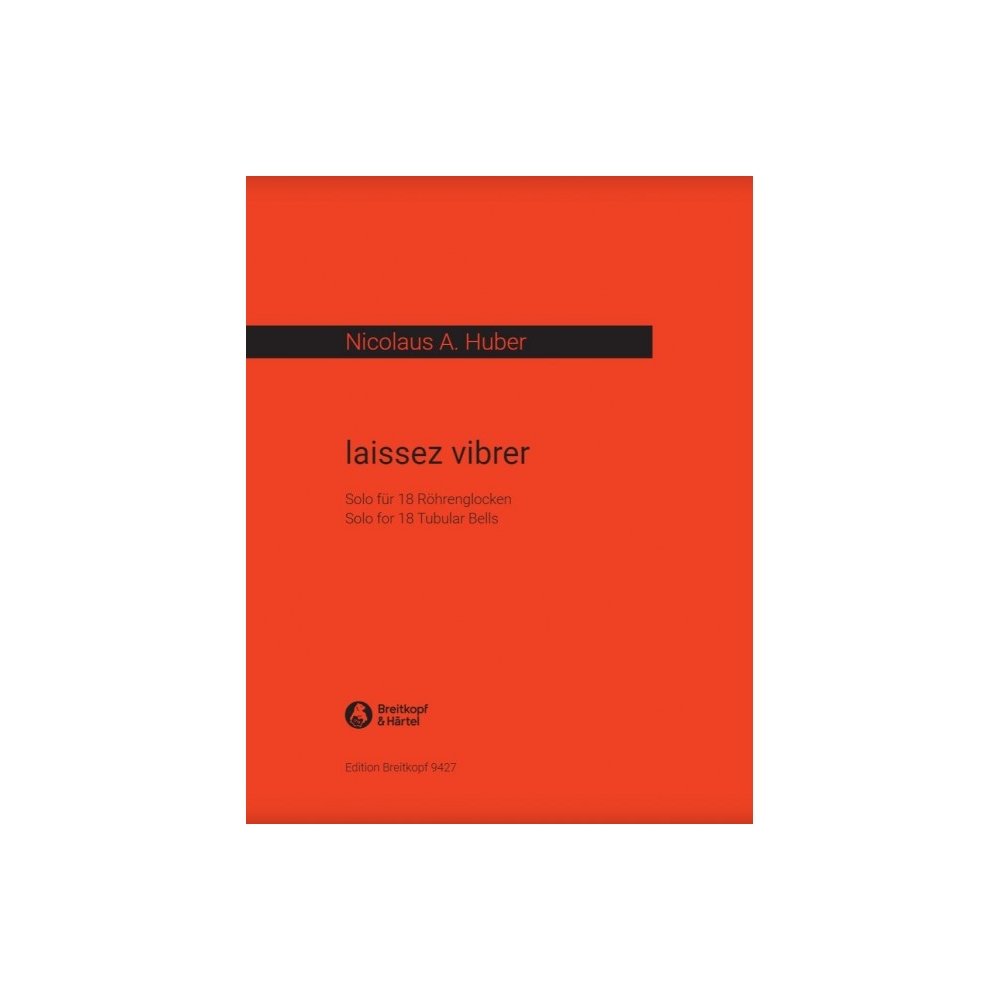 Huber, Nicolaus A. - laissez vibrer 