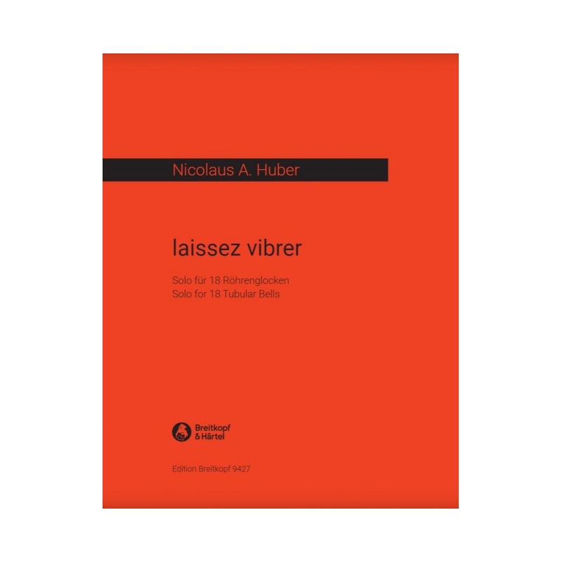 Huber, Nicolaus A. - laissez vibrer 