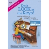 Don't Look at the Keys! Book 1: More Pieces