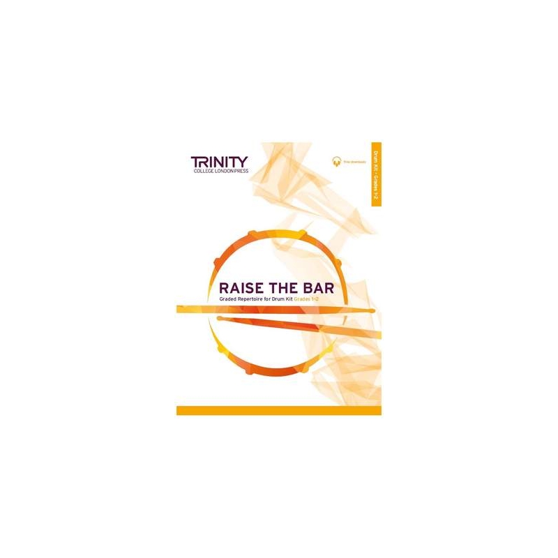 Trinity - Raise the Bar Drum Kit (Grades 1-2)