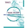 Trinity - Raise the Bar Drum Kit (Grades 3-5)