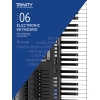 Trinity - Electronic Keyboard 2019-2022. Grade 6