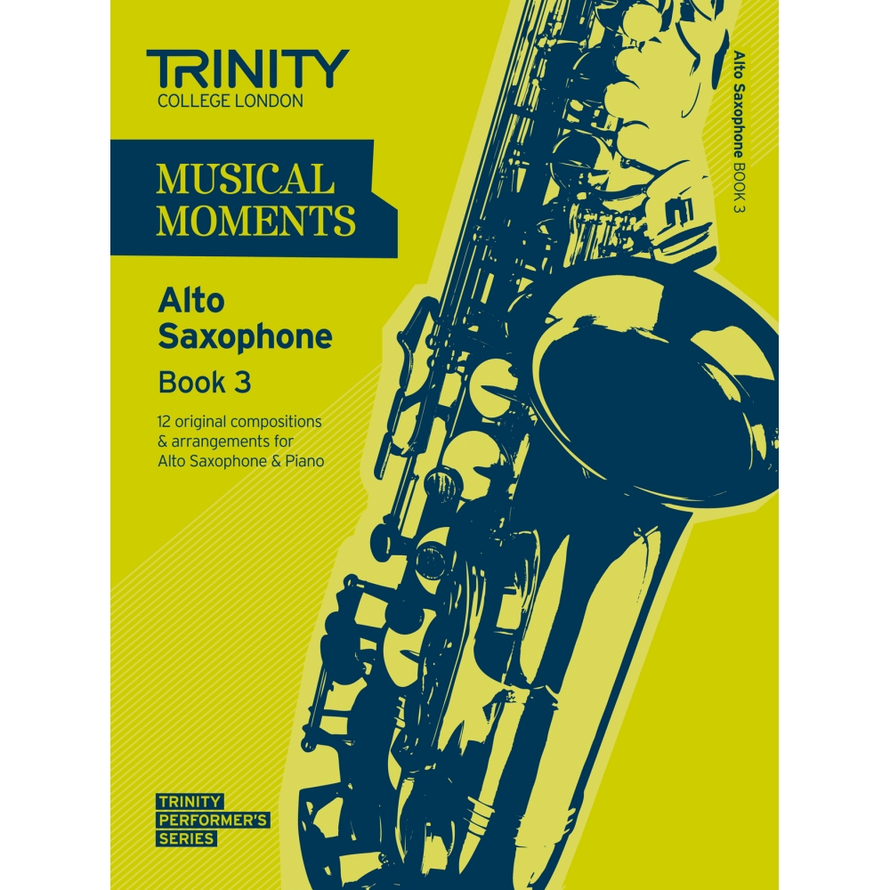 Trinity - Musical Moments. Book 3 (alto sax)