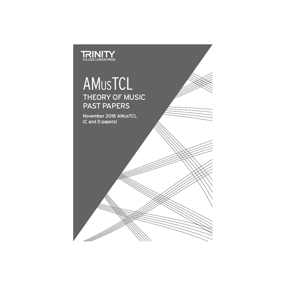 Trinity - Past Papers: AMusTCL (Nov 2018)