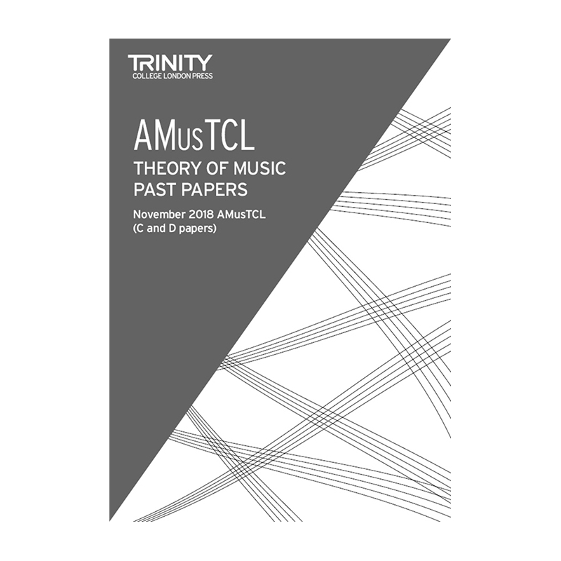 Trinity - Past Papers: AMusTCL (Nov 2018)