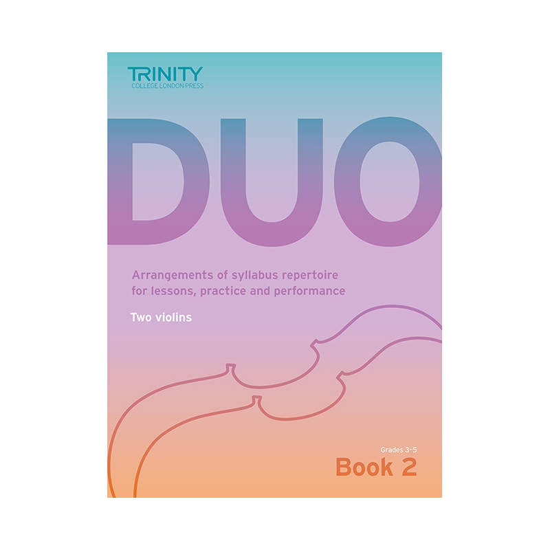 Trinity - Duo: Book 2 Grades 3-5 (two violins)