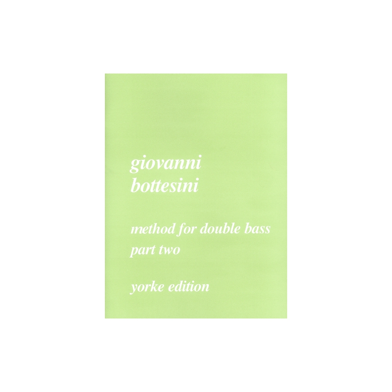 Bottesini, Giovanni - Method for Double Bass Part 2