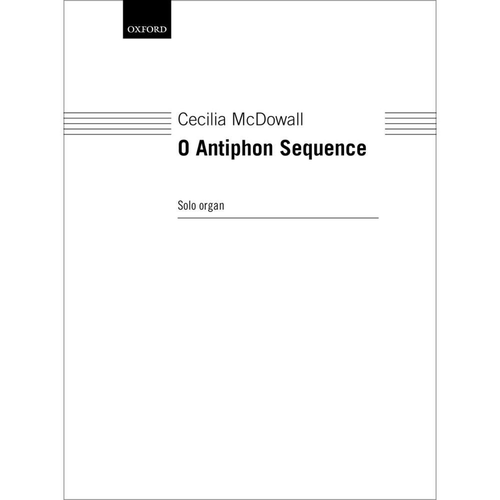 McDowall, Cecilia – O Antiphon Sequence