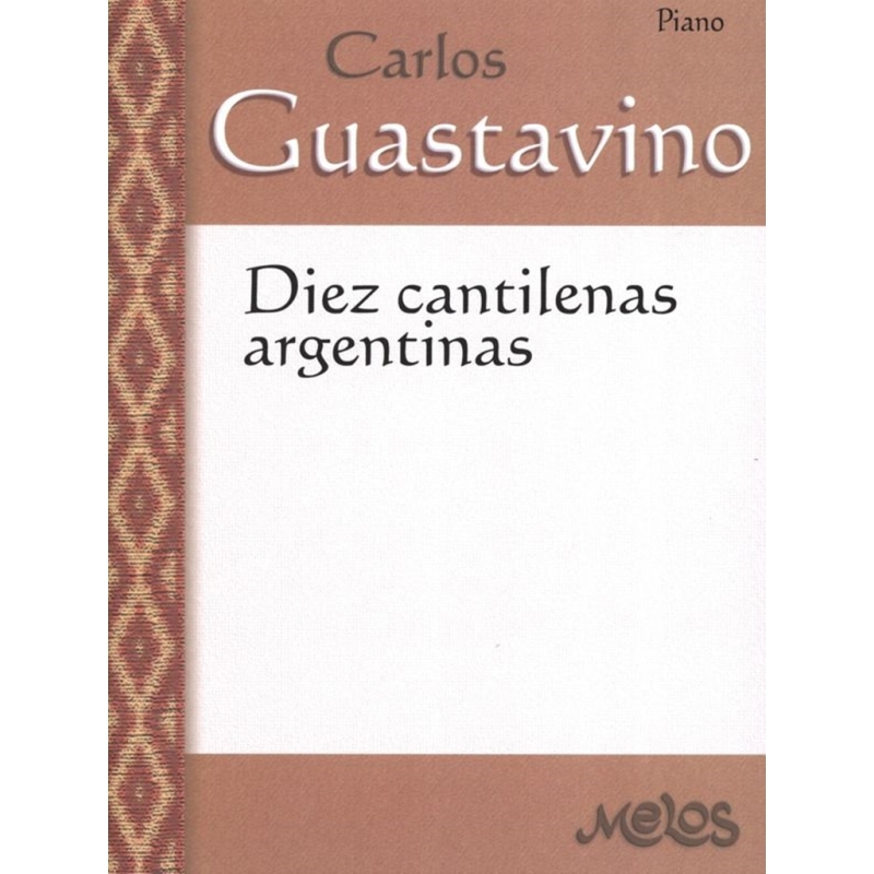 Guastavino, Carlos - 10 Cantilenas Argentinas