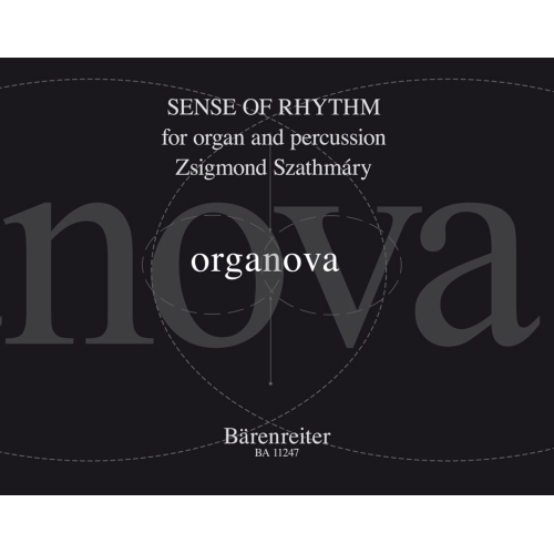Szathmary, Zsigmond - Sense of Rhythm for Organ and Percussion.