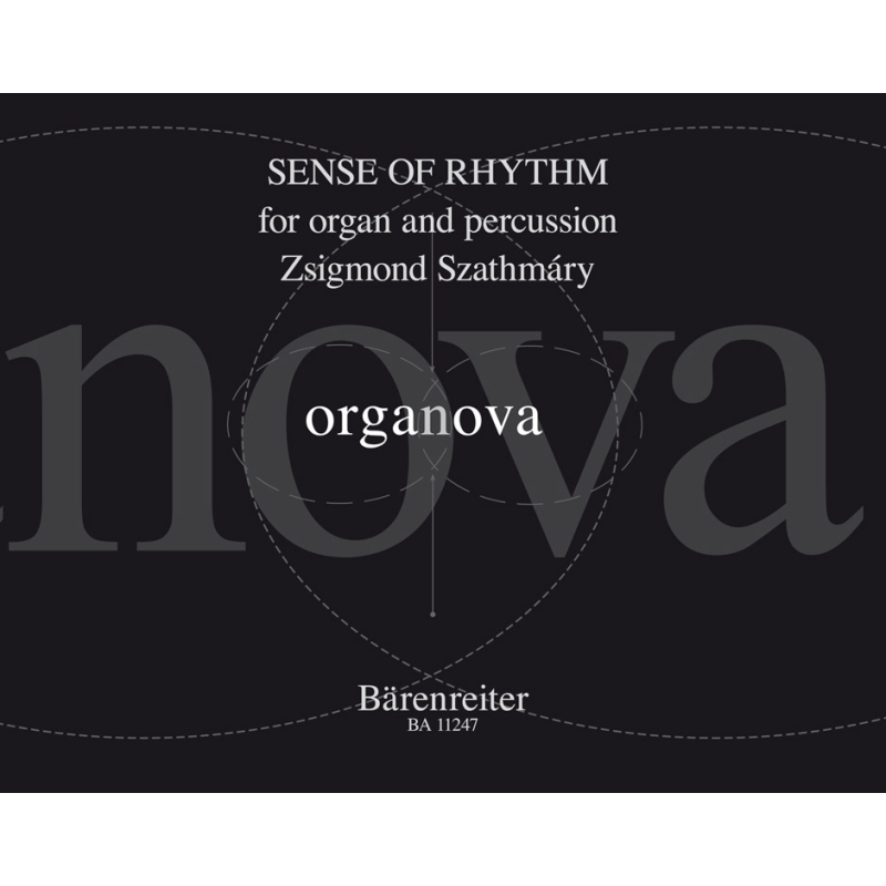 Szathmary, Zsigmond - Sense of Rhythm for Organ and Percussion.