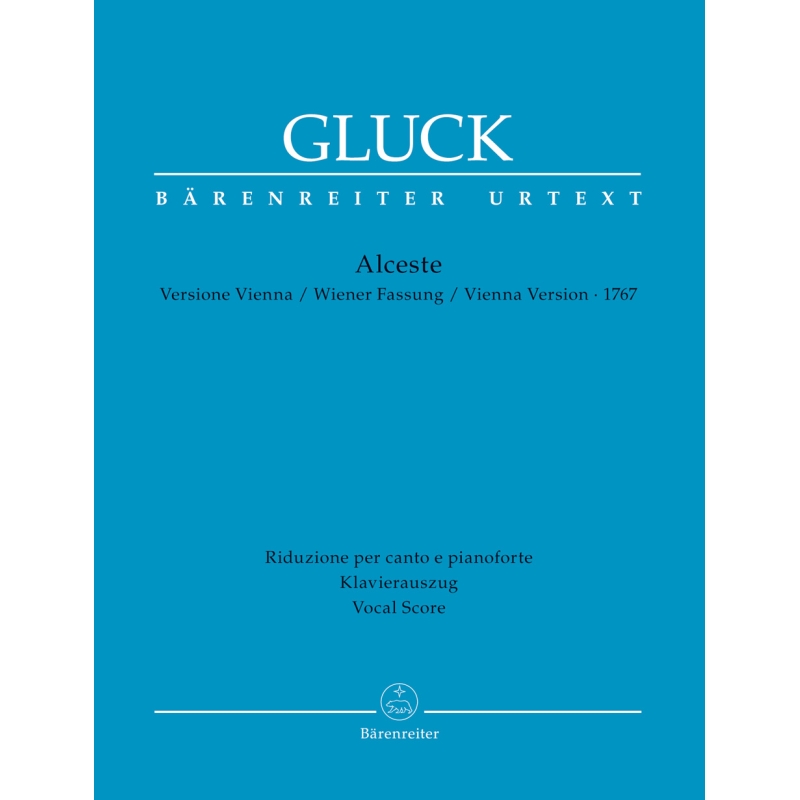Gluck, C.W - Alceste (Vienna version 1767) (It) (Urtext).
