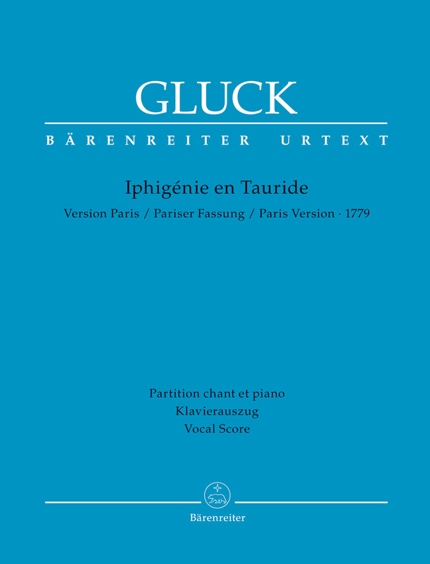 Gluck, C.W - Iphigenie en Tauride (Paris version 1779) (F-G) (Urtext).