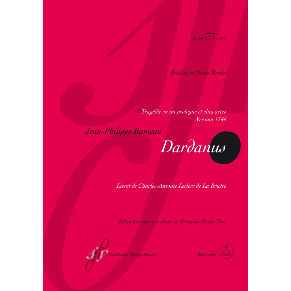 Rameau, J - Dardanus (version 1744) RCT 35 B (F) (Urtext).