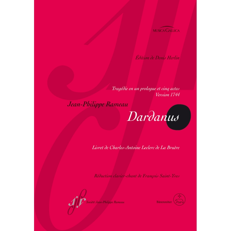 Rameau, J - Dardanus (version 1744) RCT 35 B (F) (Urtext).