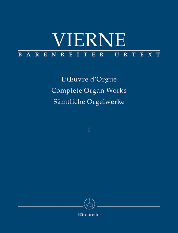 Vierne, Louis - Organ Works Vol. 1: Symphonie No.1, Op.14 (1899) (Urtext).