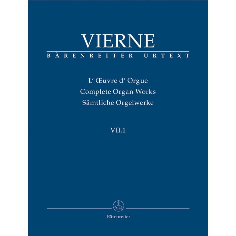 Vierne, Louis - Organ Works Vol. 7/1: Pieces de Fantaisie en quatre suites          (Livre I, 1-6), Op.51 (Urtext).
