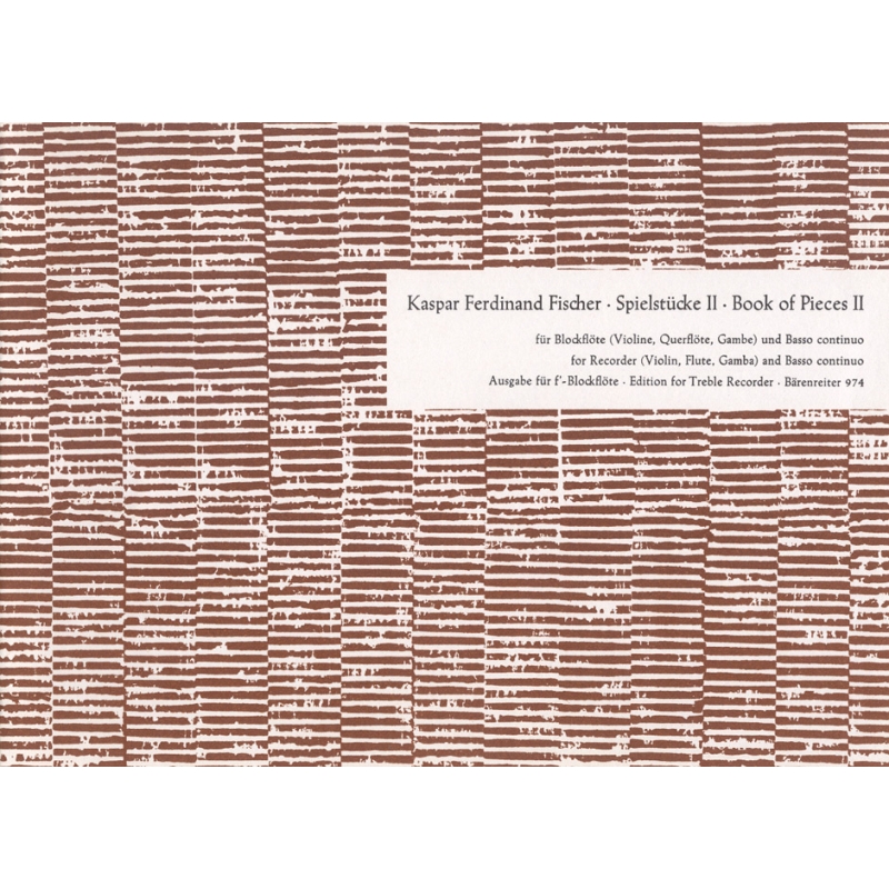 Fischer, J.C.F - Book of Pieces II: Suites from 'Le Journal du Printemps'.