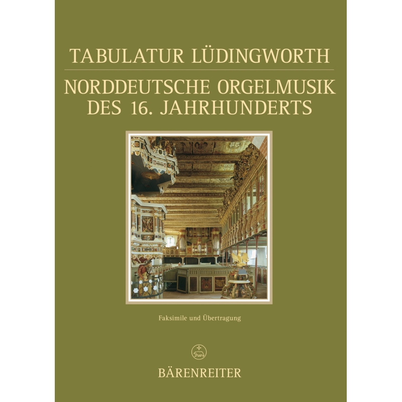 Tabulatur Luedingworth.  North German Organ Music from the 16th Century (G-E).
