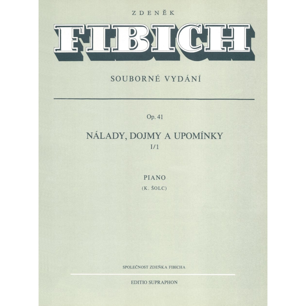 Fibich, Zdenek - Moods, Impressions and Reminiscences, Op.41, Series 1 (Nos.1-44).