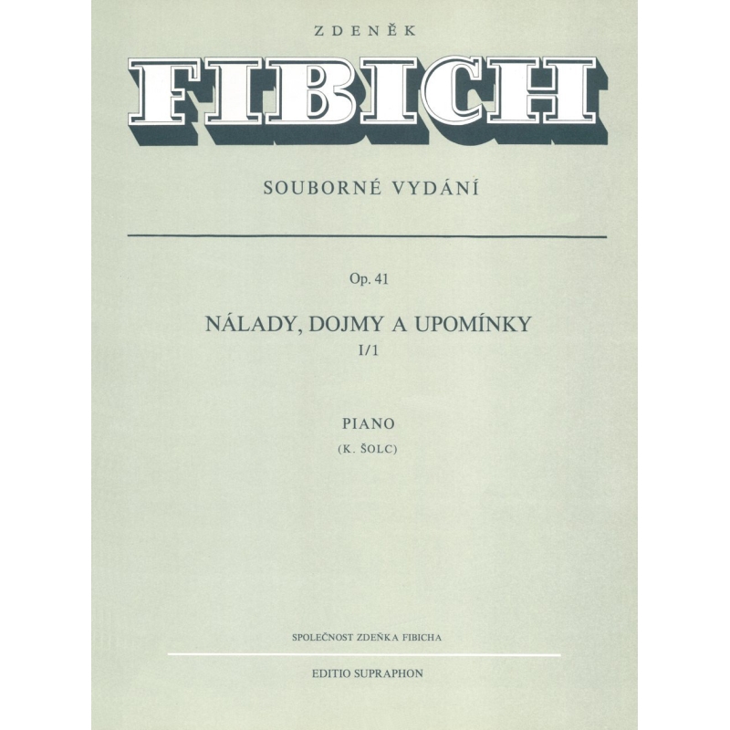 Fibich, Zdenek - Moods, Impressions and Reminiscences, Op.41, Series 1 (Nos.1-44).