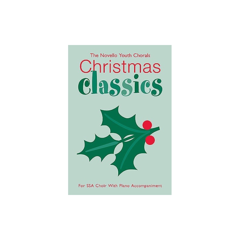 The Novello Youth Chorals: Christmas Classics