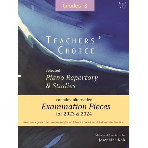 Teachers’ Choice Exam Pieces 2023-24 Grade 8