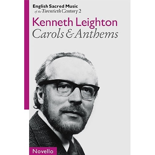 English Sacred Music Of The 20th Century 2: Leighton Carols And Anthems