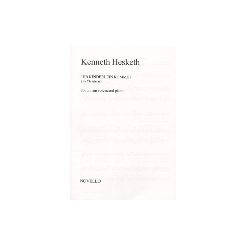 Kenneth Hesketh: Ihr Kinderlein Kommet Unison Voices