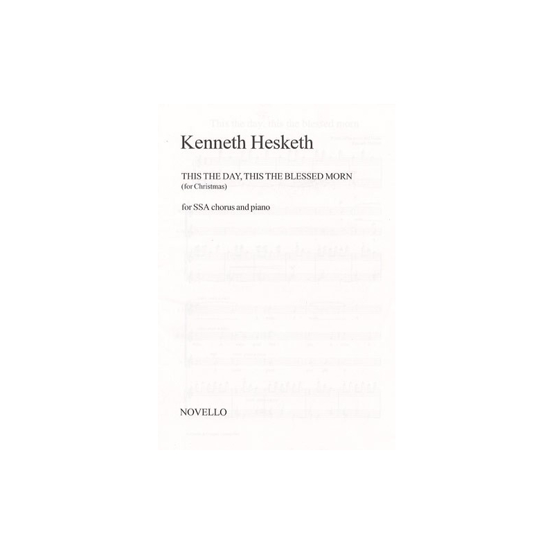 Kenneth Hesketh: This The Day, This The Blessed Morn
