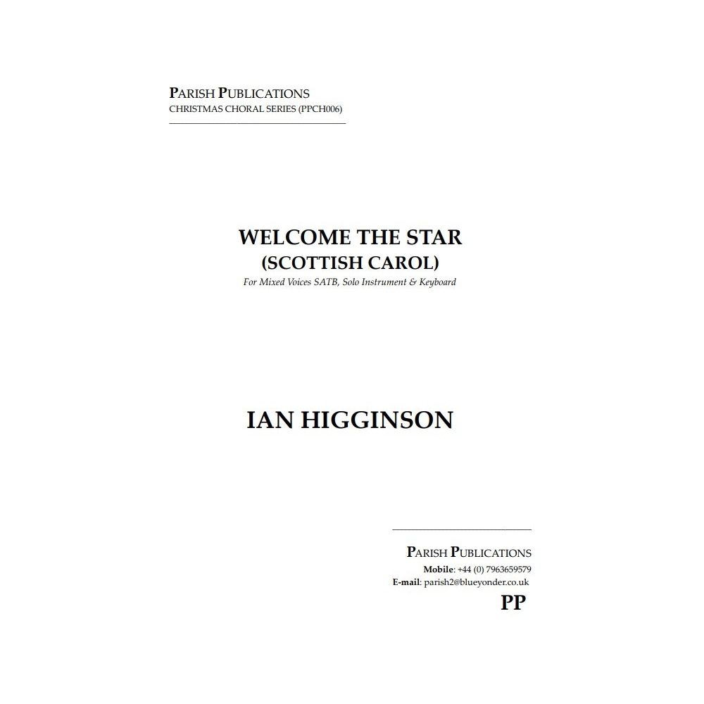 Higginson, Ian - Welcome the Star (Scottish Carol)
