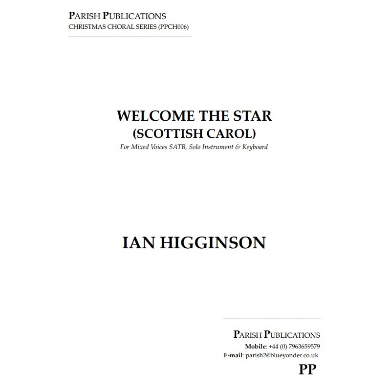 Higginson, Ian - Welcome the Star (Scottish Carol)