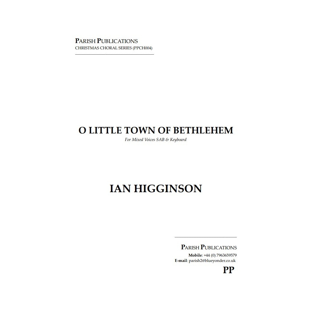 Higginson, Ian - O Little Town of Bethlehem (SAB & Keyboard)