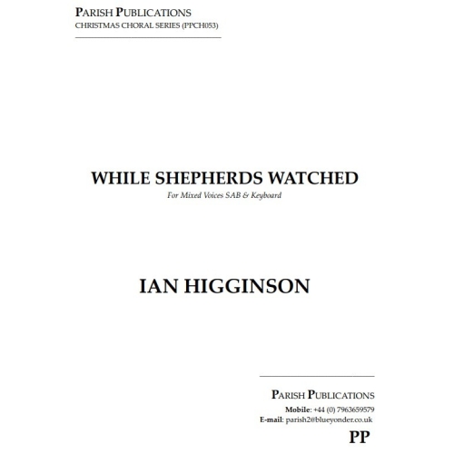 Higginson, Ian - While Shepherds Watched (SAB & Keyboard)