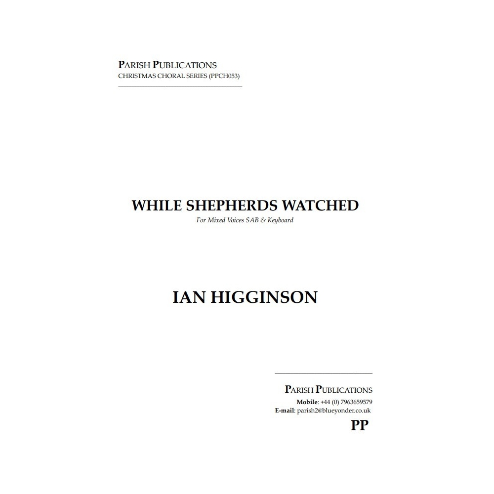 Higginson, Ian - While Shepherds Watched (SAB & Keyboard)