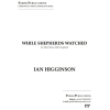 Higginson, Ian - While Shepherds Watched (SAB & Keyboard)