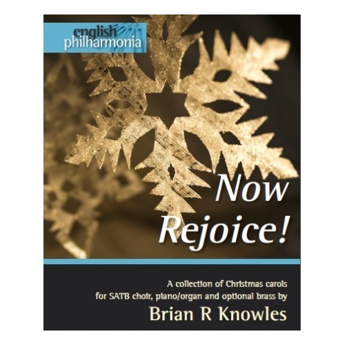 Knowles, Brian R - Now Rejoice!