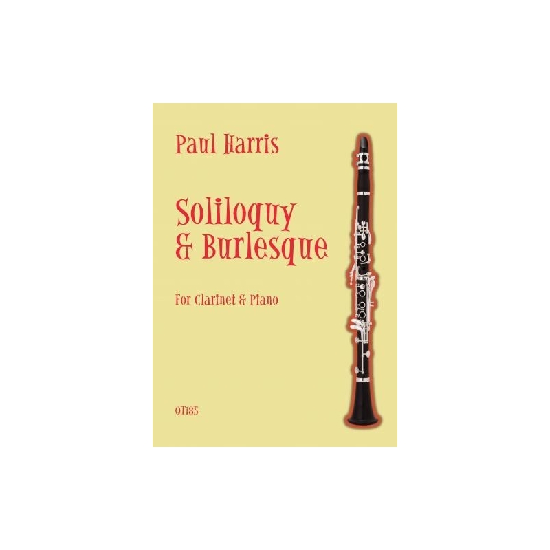 Harris, Paul - Soliloquy & Burlesque for Clarinet & Piano