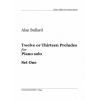 Bullard, Alan - Twelve or Thirteen Preludes Set One