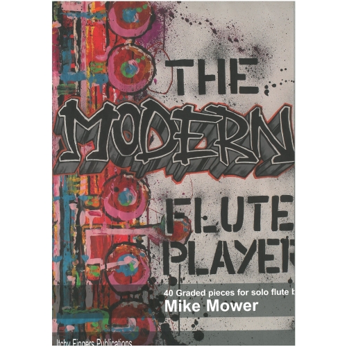 Mower, Mike - The Modern Flute Player