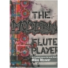 Mower, Mike - The Modern Flute Player 