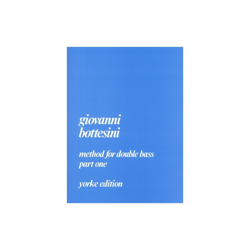 Bottesini, Giovanni - Method for Double Bass Part 1