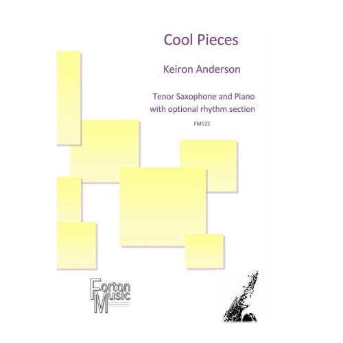 Anderson, Keiron - Cool Pieces for Tenor Saxophone