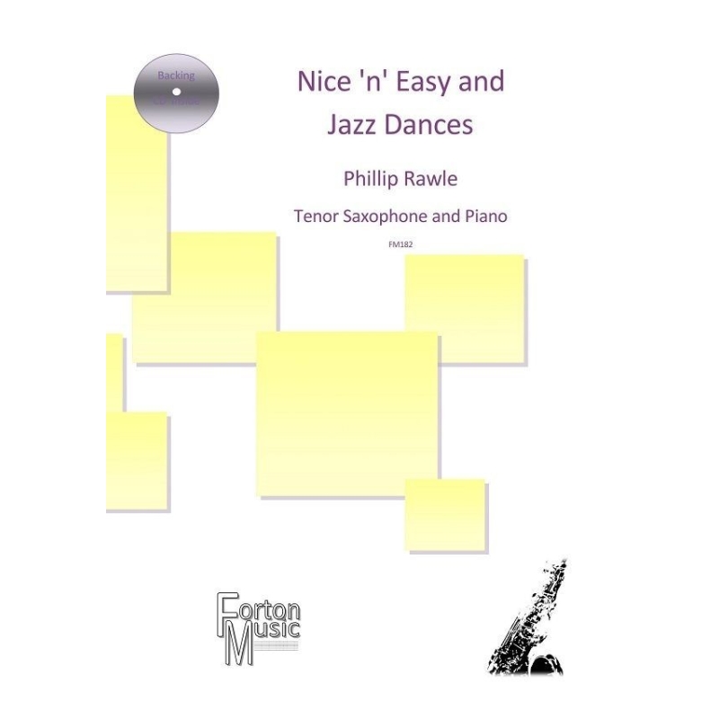 Rawle, P. - Nice 'n' Easy and Jazz Dances for Tenor Saxophone