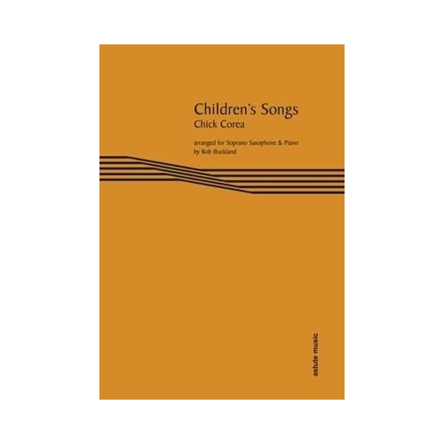 Corea - Children's Songs for Soprano Saxophone