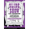 Slide Show for Trombone (treble clef)