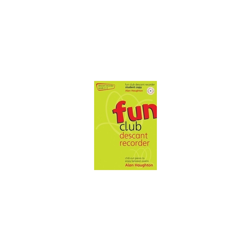 Haughton, Alan - Fun Club Descant Recorder - Grade 2-3