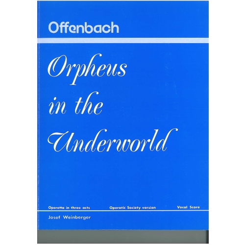 Offenbach, Jacques - Orpheus in the Underworld