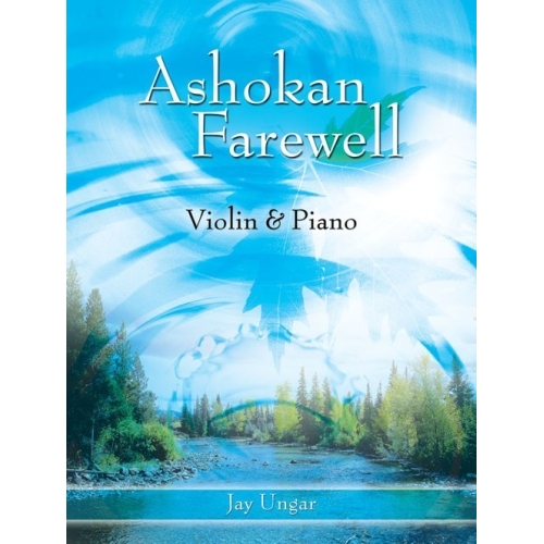 Ungar, Jay - Ashokan Farewell (Violin & Piano)